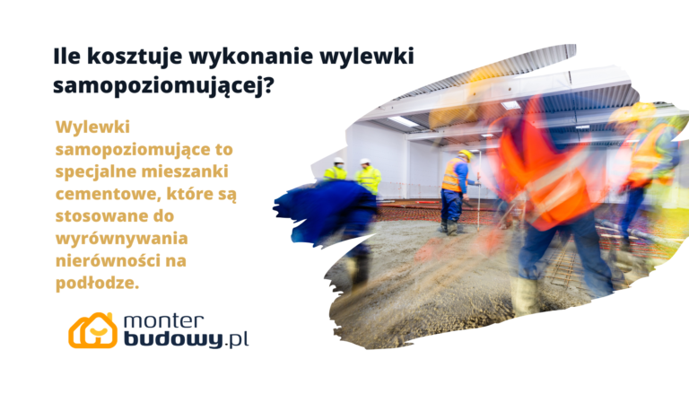 Ile kosztuje wykonanie wylewki samopoziomującej