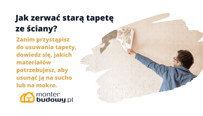 Jak zerwać starą tapetę ze ściany
