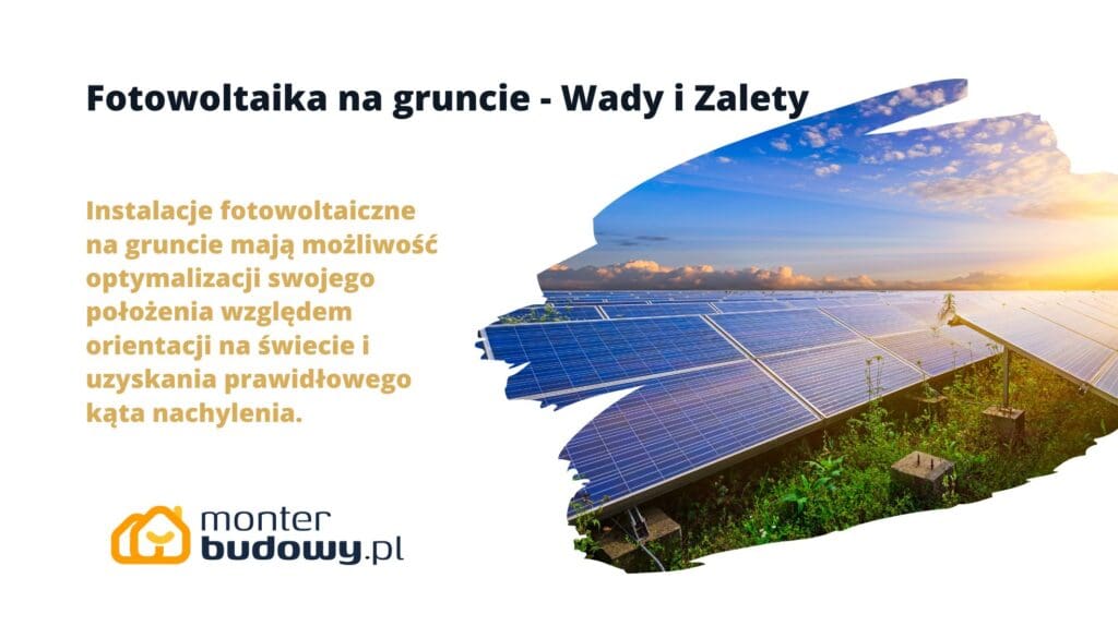 Fotowoltaika na gruncie - Wady i Zalety