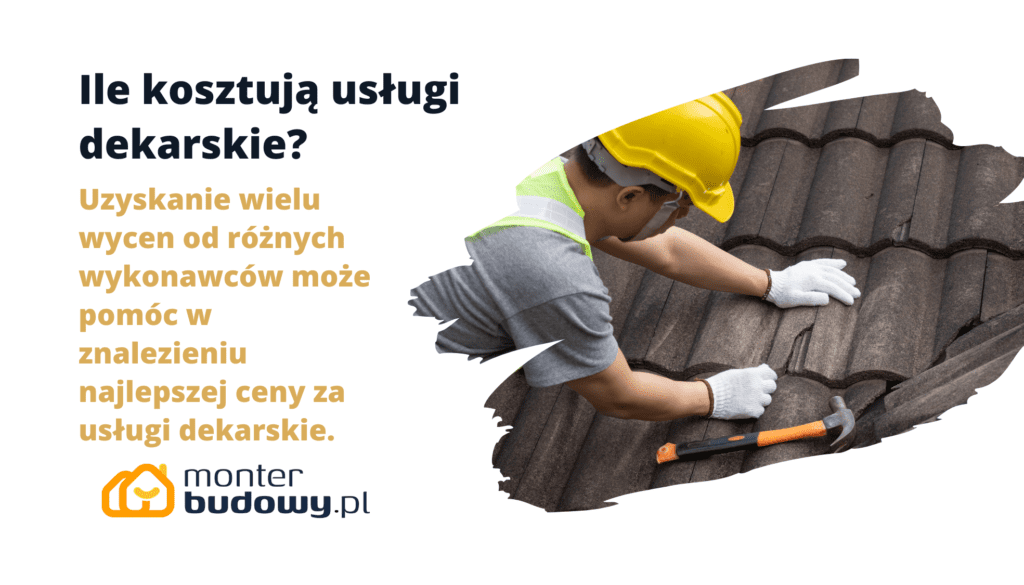 Ile kosztują usługi dekarskie
