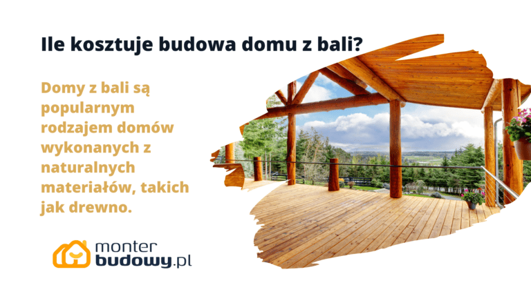 Ile kosztuje budowa domu z bali