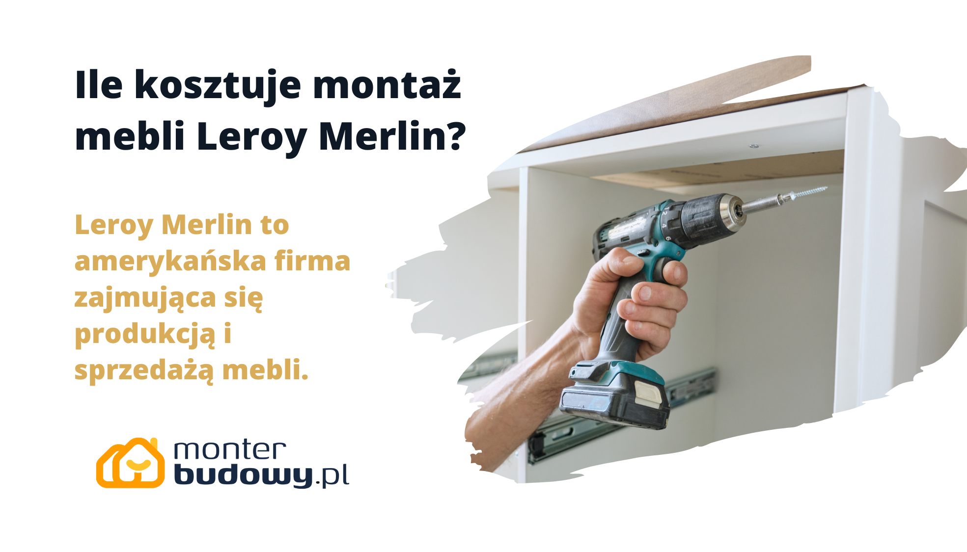 Ile kosztuje montaż mebli Leroy Merlin