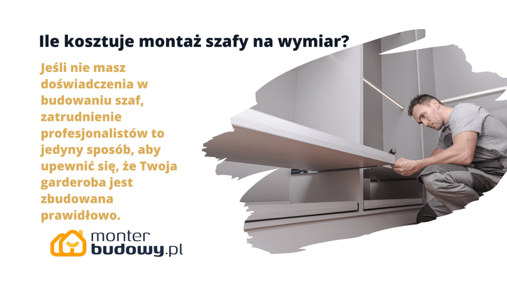 Ile kosztuje montaż szafy na wymiar