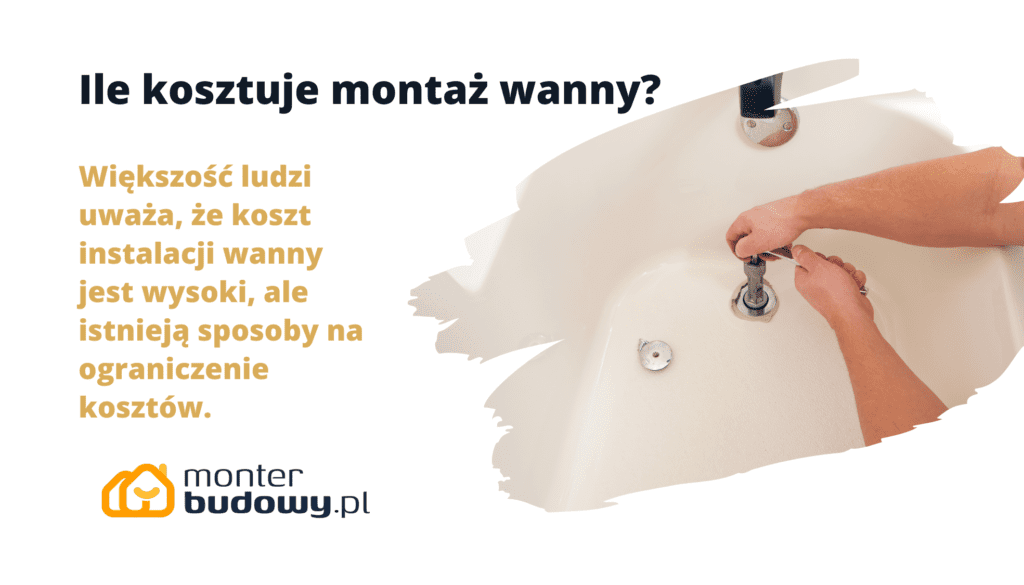 Ile kosztuje montaż wanny