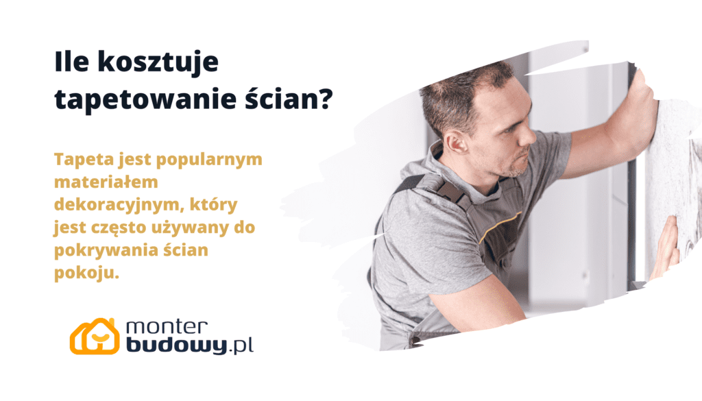 Ile kosztuje tapetowanie ścian