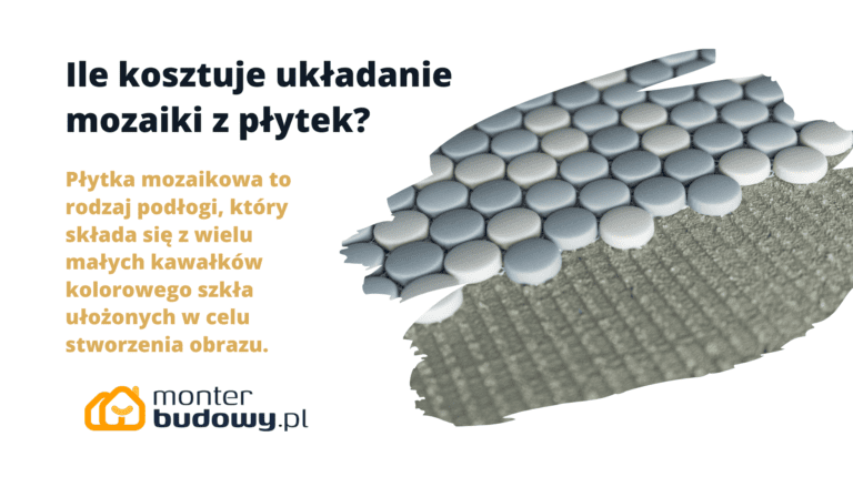Ile kosztuje układanie mozaiki z płytek