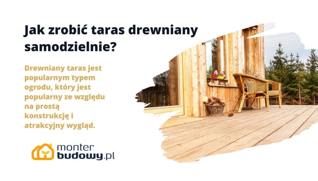 Jak zrobić taras drewniany samodzielnie