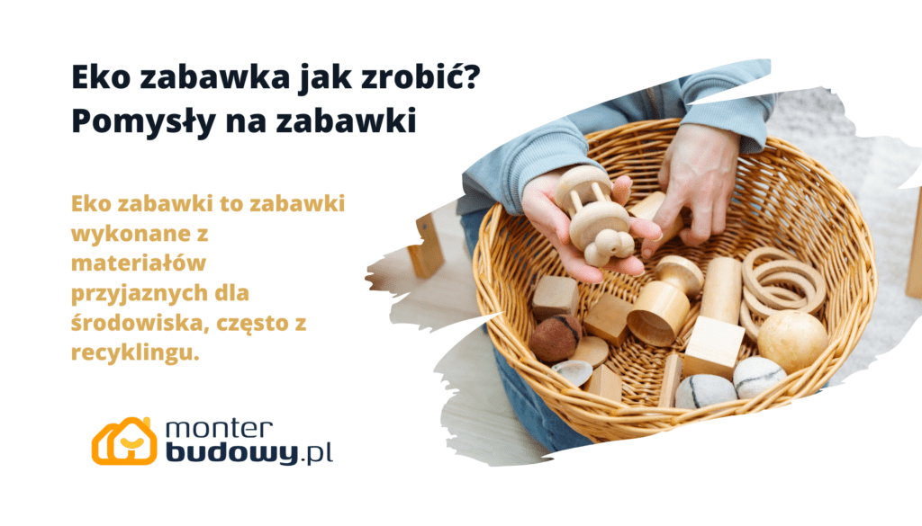 Eko zabawka jak zrobić