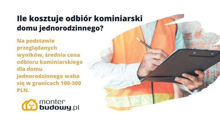 Ile kosztuje odbiór kominiarski domu jednorodzinnego