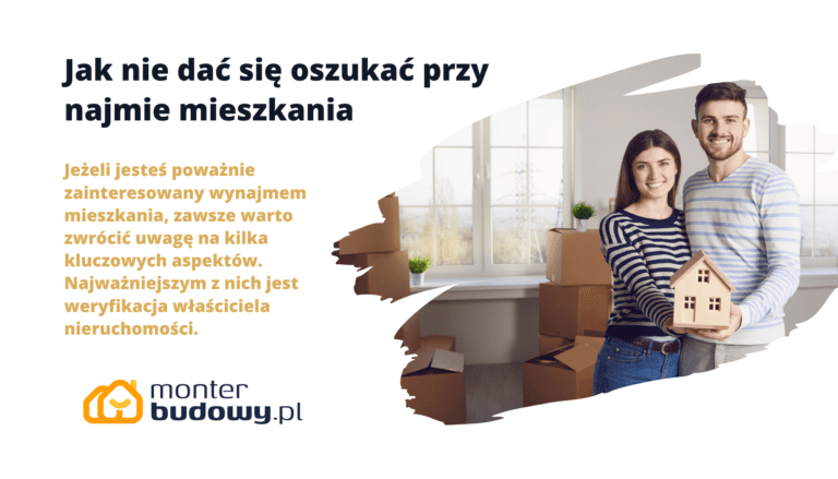 Jak nie dać się oszukać przy najmie mieszkania