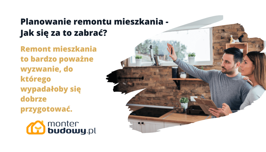 Planowanie remontu mieszkania - jak się za to zabrać