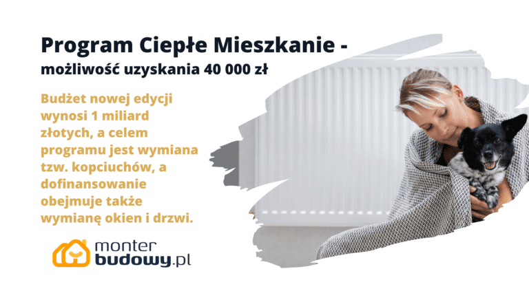 Program Ciepłe Mieszkanie - możliwość uzyskania 40 000 zł