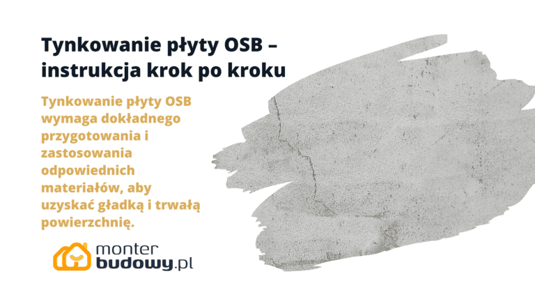 Tynkowanie płyty OSB warto wiedzieć