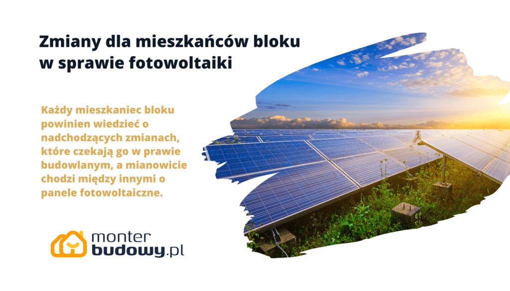Zmiany dla mieszkańców bloku w sprawie fotowoltaiki