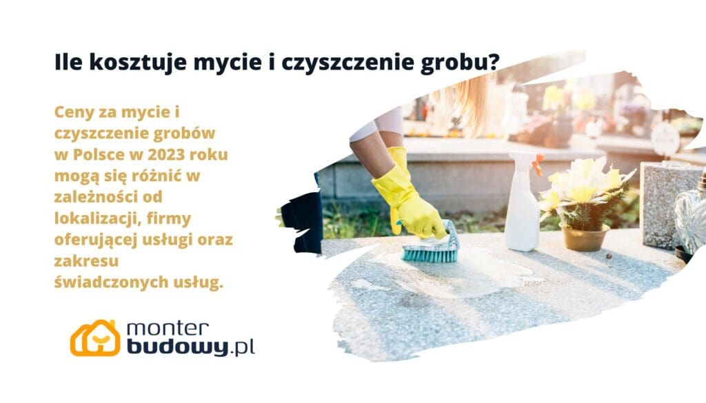 Ile kosztuje mycie i czyszczenie grobu