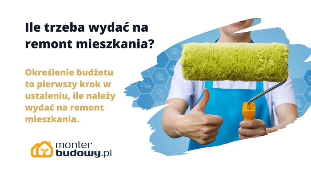 Ile trzeba wydać na remont mieszkania