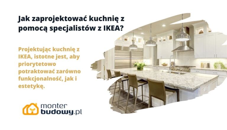 Jak zaprojektować kuchnię z pomocą specjalistów z IKEA