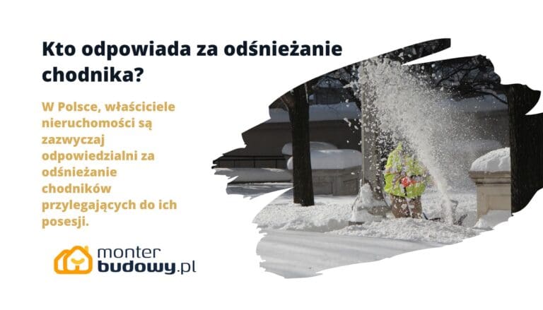 Kto odpowiada za odśnieżanie chodnika