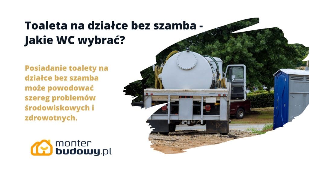 Toaleta na działce bez szamba