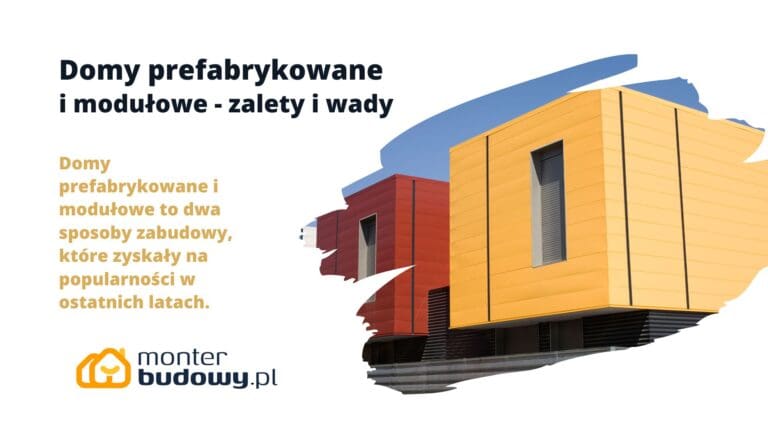 Domy prefabrykowane i modułowe - zalety i wady