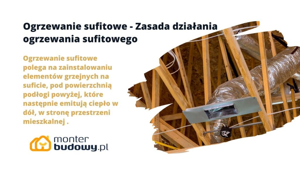 Ogrzewanie sufitowe - Zasada działania ogrzewania sufitowego