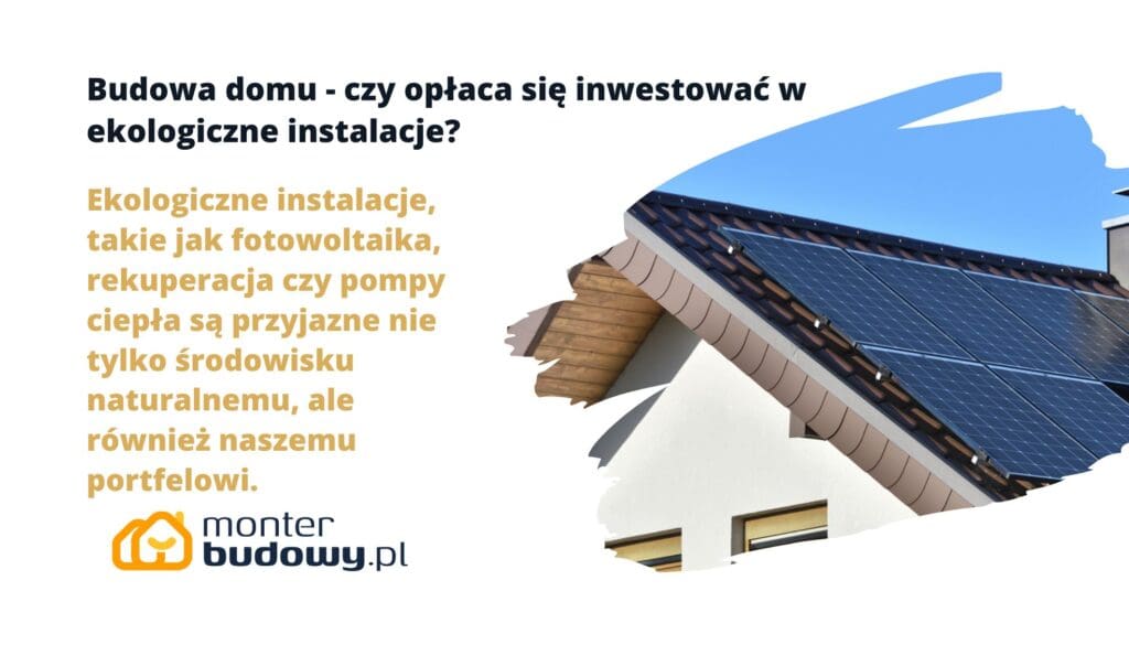 Ekologiczne instalacje - czy fotowoltaika to dobry pomysł? Dowiedz się!