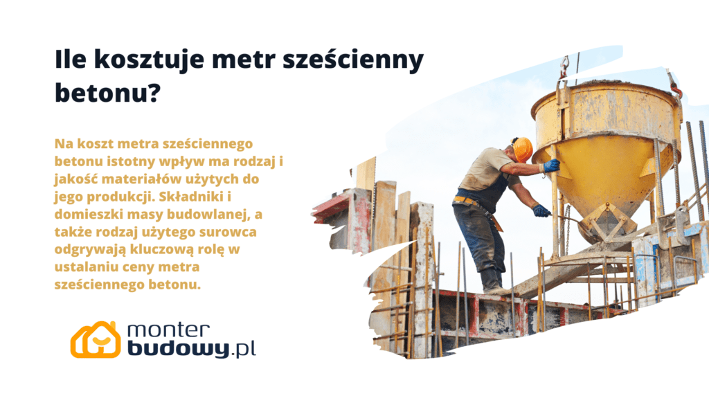 Ile kosztuje metr sześcienny betonu