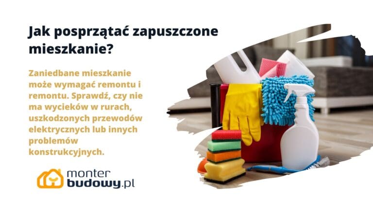 Jak posprzątać zapuszczone mieszkanie