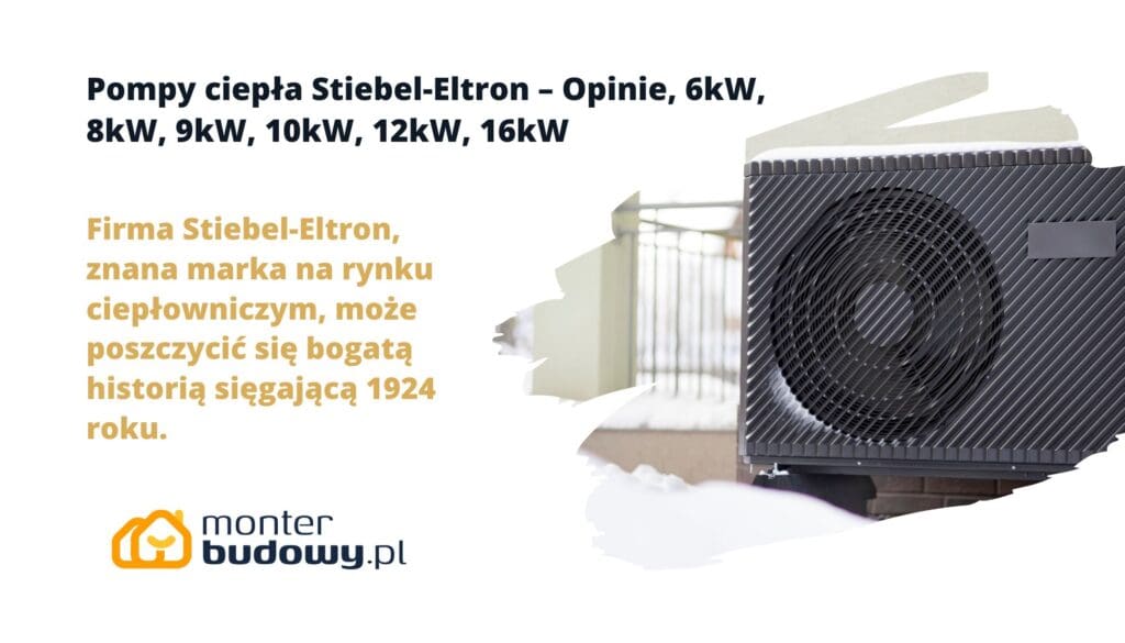 Pompy ciepła Stiebel-Eltron – Opinie