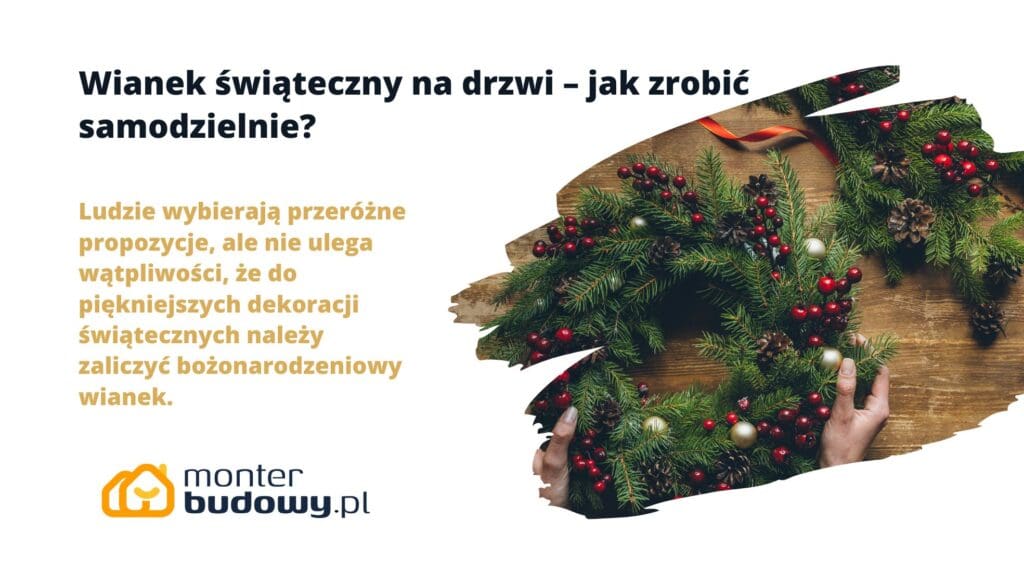 Wianek świąteczny na drzwi – jak zrobić samodzielnie