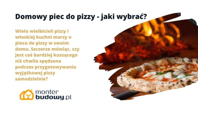 Domowy piec do pizzy - jaki wybrać