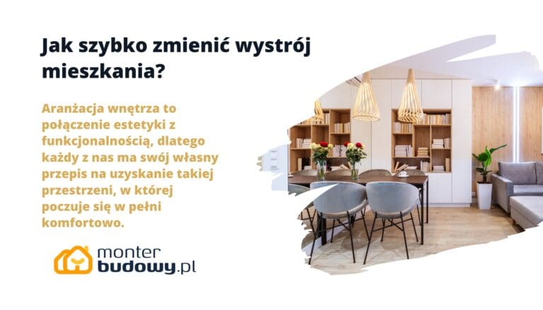 Jak szybko zmienić wystrój mieszkania