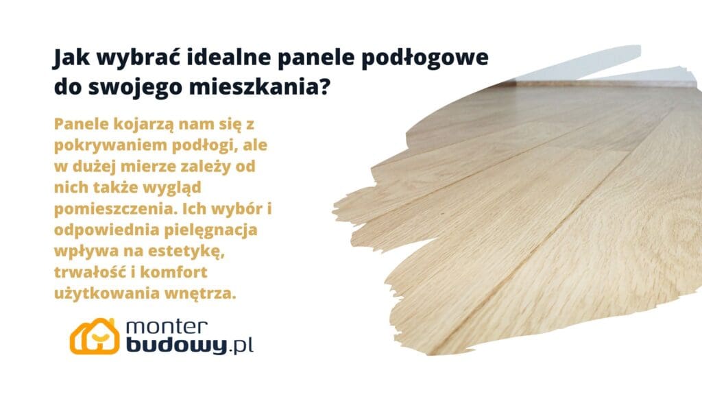 Jak wybrać idealne panele podłogowe do swojego mieszkania