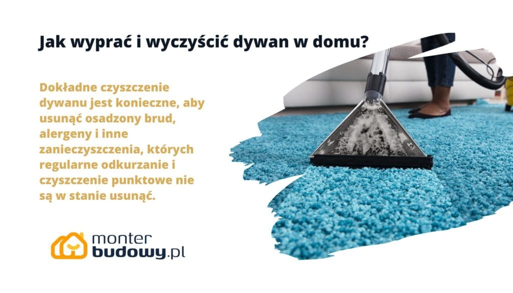 Jak wyprać i wyczyścić dywan w domu