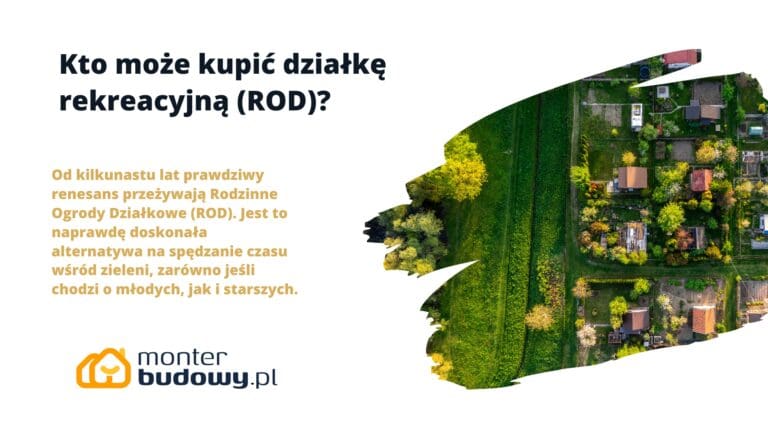 Kto może kupić działkę rekreacyjną