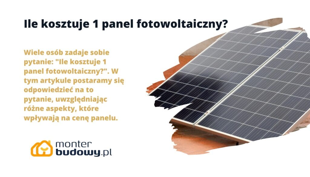 Ile kosztuje 1 panel fotowoltaiczny