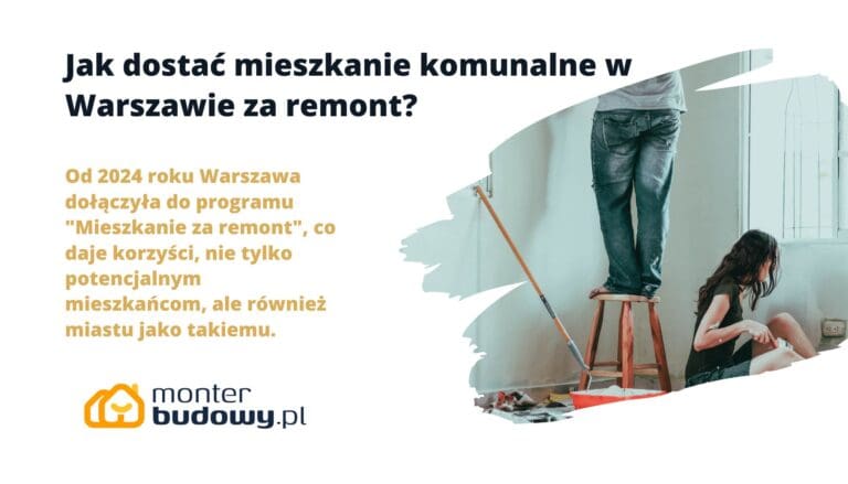 Jak dostać mieszkanie komunalne w Warszawie za remont