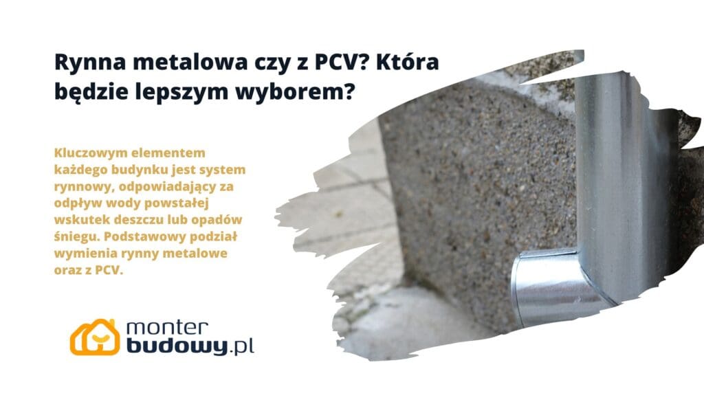 Rynna metalowa czy z PCV Która będzie lepszym wyborem
