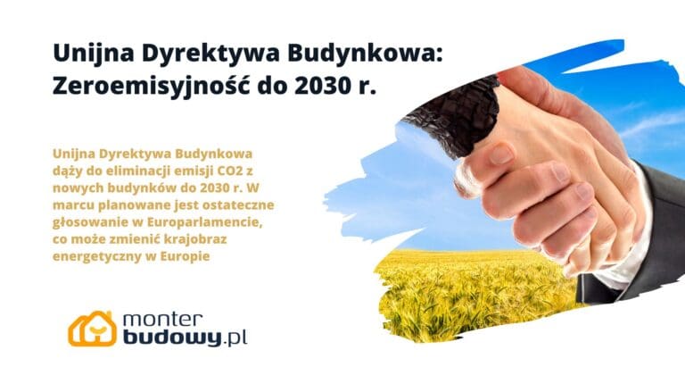 Unijna Dyrektywa Budynkowa: Zeroemisyjność do 2030