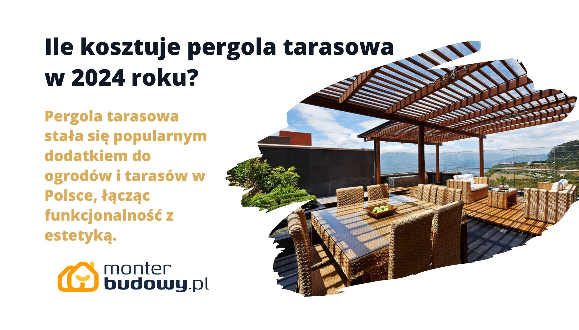 Ile kosztuje pergola tarasowa w 2024 roku