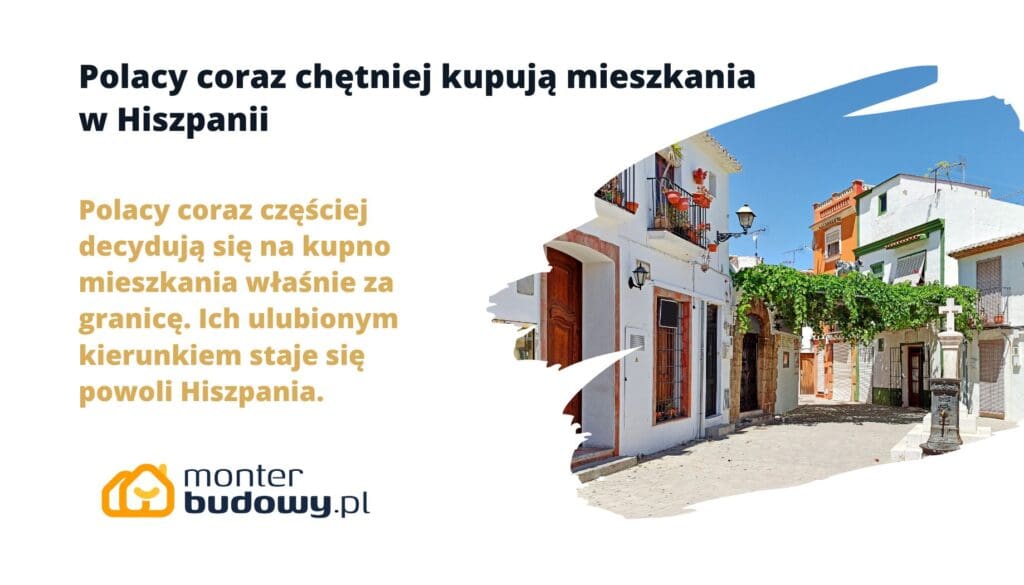 Polacy coraz chętniej kupują mieszkania w Hiszpanii