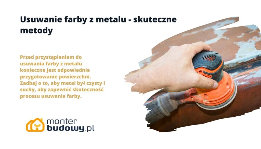 Usuwanie farby z metalu - skuteczne metody
