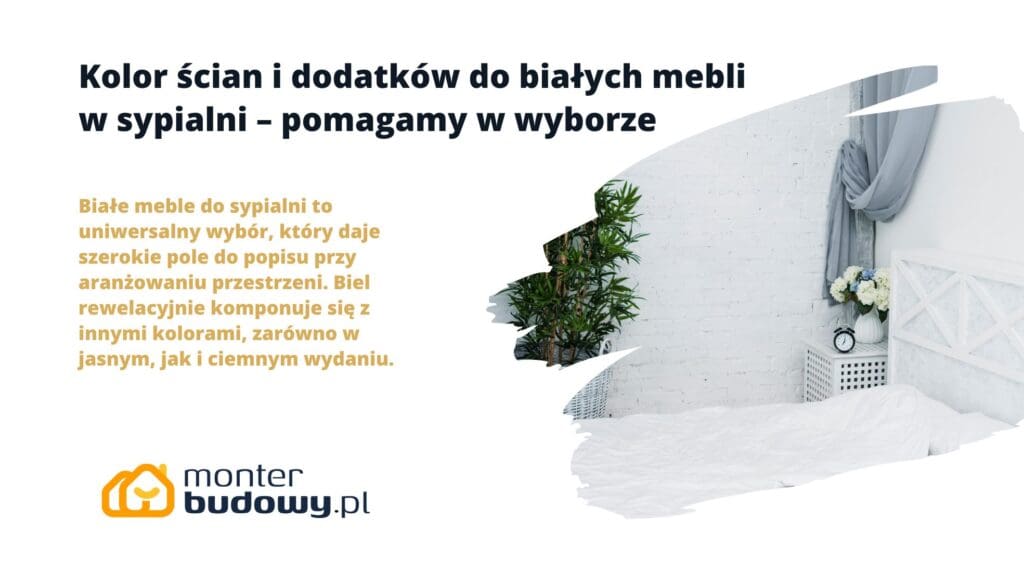 Kolor ścian i dodatków do białych mebli w sypialni