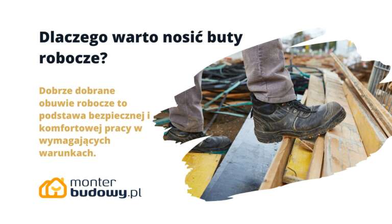 Dlaczego warto nosić buty robocze